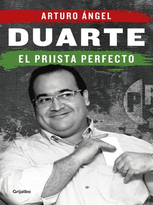 cover image of Duarte, el priista perfecto